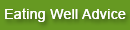 Eating Well Advice