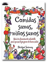 Click here for more information about "Comidas Sanas, Ni&ntilde;os Sanos"